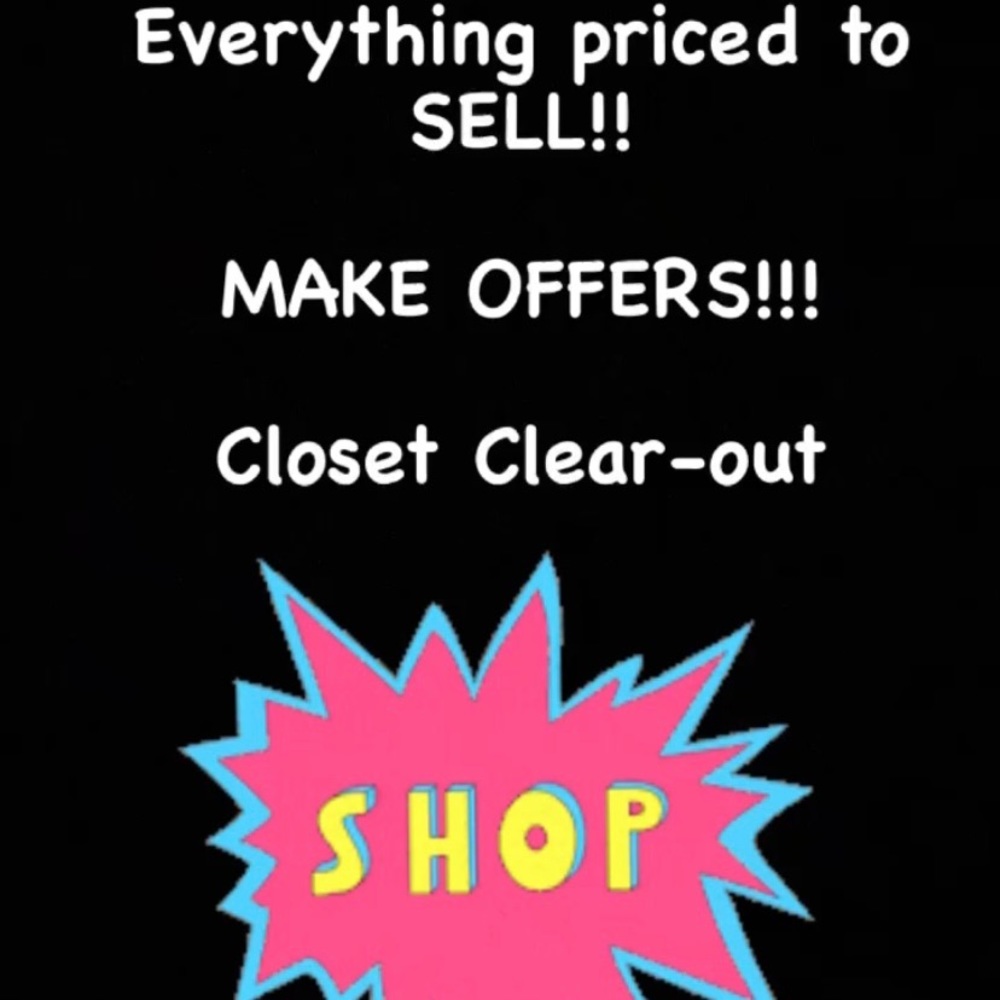MAKE OFFERS!!!